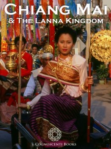 CHIANG MAI AND THE LANNA KINGDOM