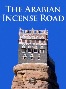 THE ARABIAN INCENSE ROAD